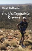 An Unstoppable Runner (eBook, ePUB)