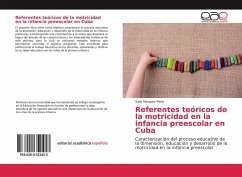 Referentes teóricos de la motricidad en la infancia preescolar en Cuba