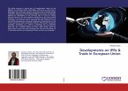 Developments on IPRs & Trade in European Union