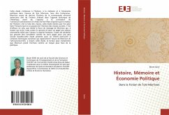 Histoire, Mémoire et Économie Politique - Sene, Biram