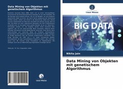 Data Mining von Objekten mit genetischem Algorithmus - Jain, Nikita