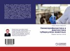 Himioprofilaktika i diagnostika tuberkulöza zhiwotnyh