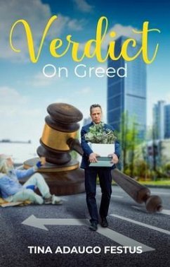 Verdict On Greed (eBook, ePUB) - Festus, Tina