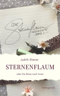Die Sternenflaum Geschichte (Band 1) (eBook, ePUB) - Eherer, Judith
