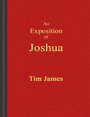 An Exposition of Joshua (eBook, ePUB) An Exposition of Joshua (eBook, ePUB)