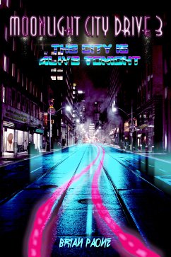 Moonlight City Drive 3 (eBook, ePUB) - Paone, Brian