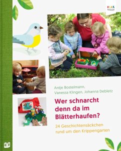 Wer schnarcht denn da im Blätterhaufen? (eBook, PDF) - Bostelmann, Antje; Klingen, Vanessa; Debletz, Johanna