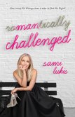 Romantically Challenged (eBook, ePUB)