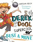 Derek Dool Supercool 1: Bust a Move (eBook, ePUB)