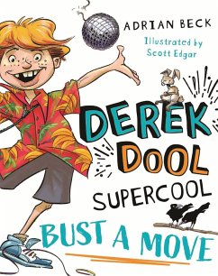 Derek Dool Supercool 1: Bust a Move (eBook, ePUB) - Beck, Adrian