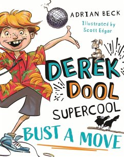Cover Derek Dool Supercool 1: Bust a Move (eBook, ePUB)