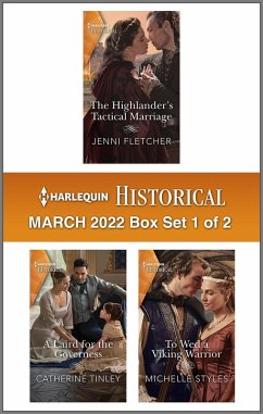 Harlequin Historical March 2022 - Box Set 1 of 2 (eBook, ePUB) - Fletcher, Jenni; Tinley, Catherine; Styles, Michelle