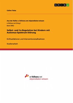 Selbst- und Co-Regulation bei Kindern mit Autismus-Spektrum-Störung (eBook, PDF)