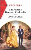 The Italian's Runaway Cinderella (eBook, ePUB) The Italian's Runaway Cinderella (eBook, ePUB)