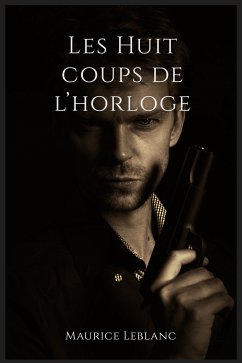 Les Huit coups de l'horloge (eBook, ePUB)