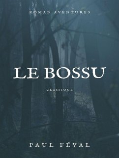 Le Bossu (eBook, ePUB)