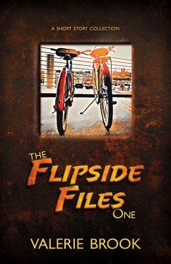 The Flipside Files 1 (eBook, ePUB) - Brook, Valerie