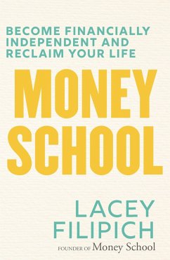 Money School (eBook, ePUB) - Filipich, Lacey