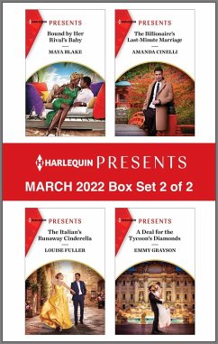 Harlequin Presents March 2022 - Box Set 2 of 2 (eBook, ePUB) - Blake, Maya; Fuller, Louise; Cinelli, Amanda; Grayson, Emmy