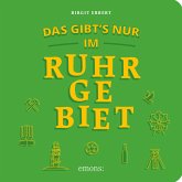 Das gibt´s nur im Ruhrgebiet  (Mängelexemplar)