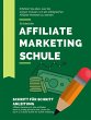Affiliate Marketing Schule (eBook, ePUB) - Bild 1