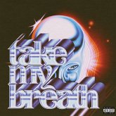 Take My Breath (3-Track Cd-Maxi) Take My Breath (3-Track Cd-Maxi)