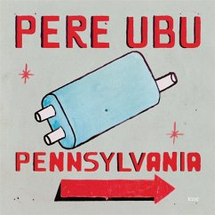 Pennsylvania - Pere Ubu