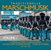 Traditionelle Marschmusik Vol.1