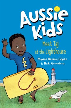 Aussie Kids: Meet Taj at the Lighthouse (eBook, ePUB) - Beneba Clarke, Maxine