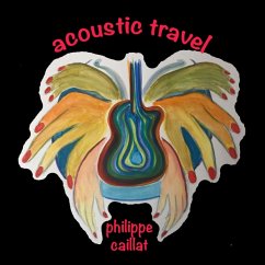 Acoustic Travel - Caillat,Philippe