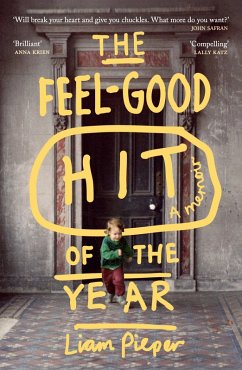 Cover The Feel-Good Hit of the Year: A Memoir (eBook, ePUB)