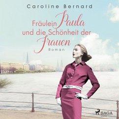 Fräulein Paula und die Schönheit der Frauen (MP3-Download) - Bernard, Caroline