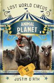 Animal Planet: The Lost World Circus Book 6 (eBook, ePUB)