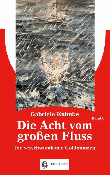 Die Acht vom großen Fluss, Bd. 6 (eBook, ePUB)