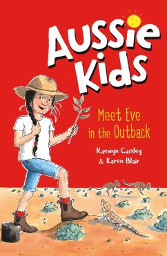 Aussie Kids: Meet Eve in the Outback (eBook, ePUB) - Caisley, Raewyn