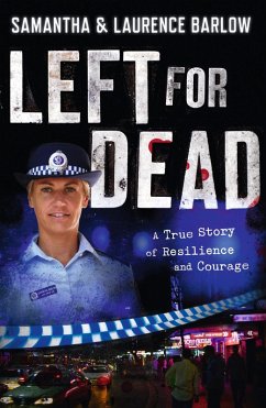 Cover Left for Dead: A True Story of Resilience and Courage (eBook, ePUB)
