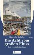 Die Acht vom großen Fluss, Bd. 7... - Bild 1