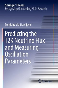 Predicting the T2K Neutrino Flux and Measuring Oscillation Parameters - Vladisavljevic, Tomislav