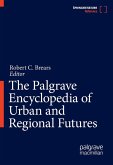 The Palgrave Encyclopedia of Urban and Regional Futures The Palgrave Encyclopedia of Urban and Regional Futures