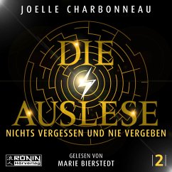 Die Auslese - Nichts vergessen und nie vergeben - Charbonneau, Joelle