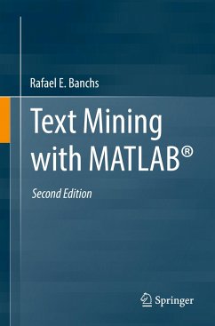 Text Mining with MATLAB® - Banchs, Rafael E.