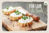 Für Laib & Seele Für Laib & Seele