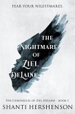 The Nightmare of Ziel DeLaine (The Chronicles of Ziel DeLaine, #1) (eBook, ePUB)