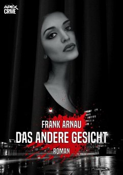 DAS ANDERE GESICHT (eBook, ePUB) - Arnau, Frank