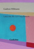 Lass uns die Zeit bepflanzen Lass uns die Zeit bepflanzen
