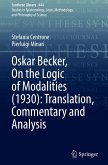 Oskar Becker, On the Logic of Modalities (1930): Translation, Commentary and Analysis