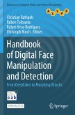Handbook of Digital Face Manipulation and Detection