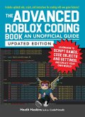 The Advanced Roblox Coding Book: An Unofficial Guide, Updated Edition (eBook, ePUB)