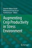 Augmenting Crop Productivity in Stress Environment
