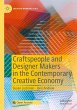 Craftspeople and Designer Makers in the... - Bild 1